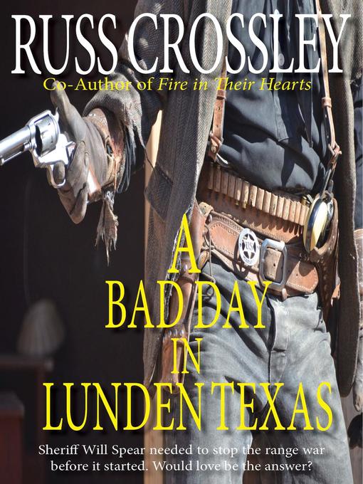 Title details for A Bad Day in Lunden Texas by Russ Crossley - Available